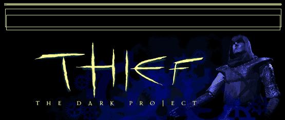 Thief: The Dark Project